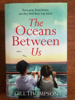 Thompson, Gill - Oceans Between Us (Trade Paperback)