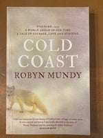 Mundy, Robyn - Cold Coast (Trade Paperback)