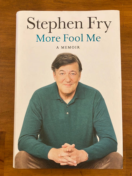 Fry, Stephen - More Fool Me (Hardcover)