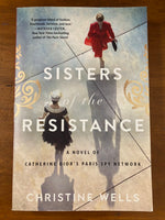 Wells, Christine - Sisters of the Resistance (Paperback)