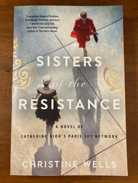 Wells, Christine - Sisters of the Resistance (Paperback)