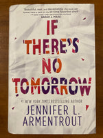 Armentrout, Jennifer - If There's No Tomorrow (Hardcover)