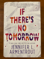 Armentrout, Jennifer - If There's No Tomorrow (Hardcover)