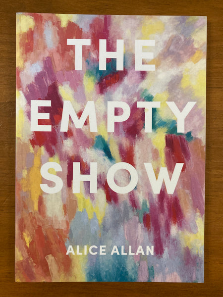 Allan, Alice - Empty Show (Paperback)
