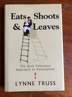 Truss, Lynne - Eats Shoots and Leaves (Hardcover)