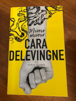 Delevingne, Cara - Mirror Mirror (Paperback)