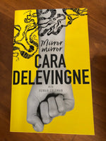 Delevigne, Cara - Mirror Mirror (Paperback)