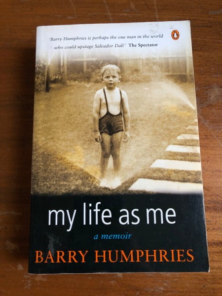 Humphries, Barry - My Life as Me (Paperback)