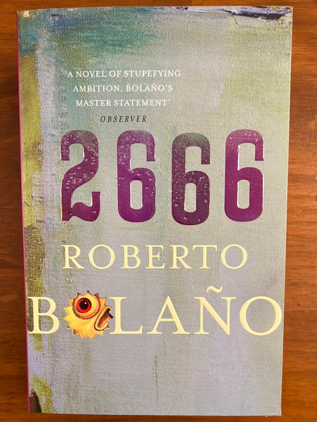 Bolano, Roberto - 2666 A Novel (Paperback)