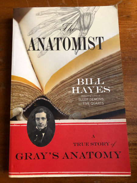 Hayes, Bill - Anatomist (Trade Paperback)