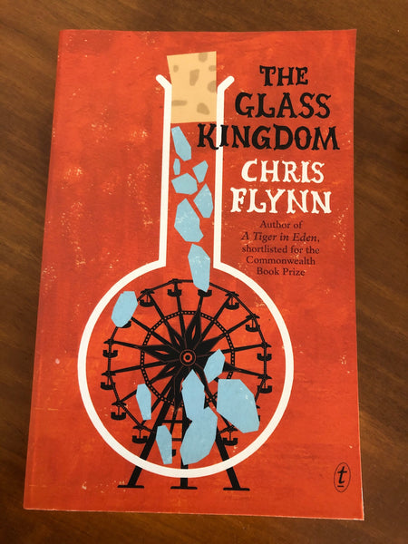 Flynn, Chris - Glass Kingdom (Trade Paperback)