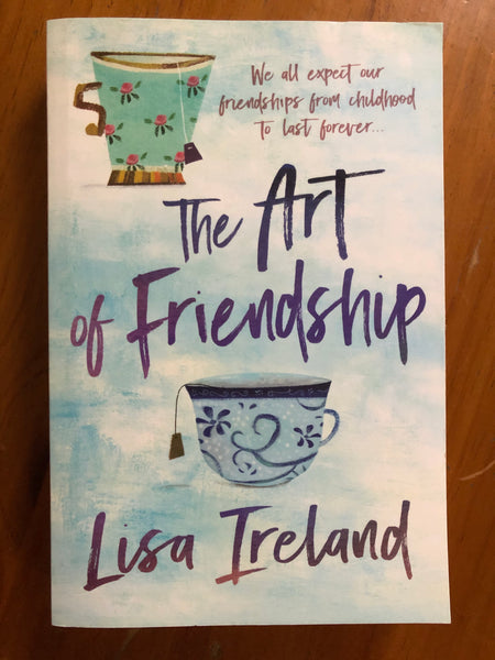 Ireland, Lisa - Art of Friendship (Trade Paperback)