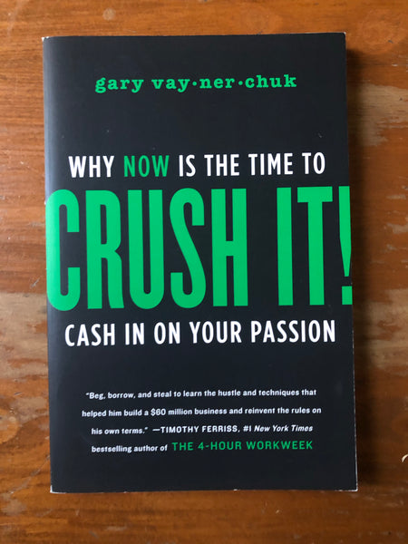 Vaynerchuck, Gary - Why Now is the Time to Crush It (Paperback)