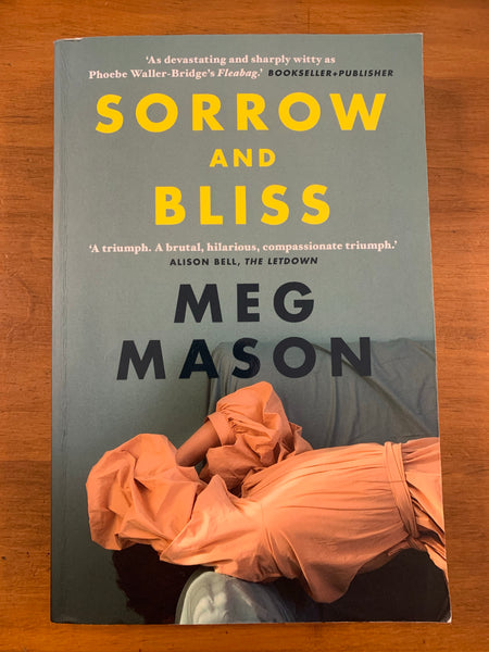 Mason, Meg - Sorrow and Bliss (Trade Paperback)