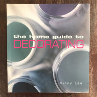 Lee, Vinny  - Home Guide to Decorating (Paperback)