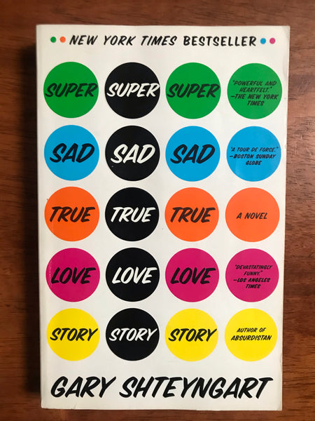 Shteyngart, Gary - Super Sad True Love Story (Paperback)