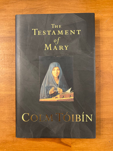 Toibin, Colm - Testament of Mary (Hardcover)
