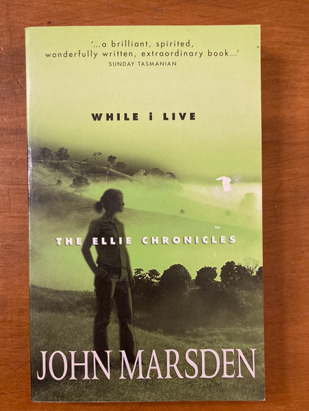 Marsden, John - Ellie Chronicles 01 While I Live (Paperback)