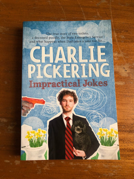 Pickering, Charlie - Impractical Jokes (Paperback)