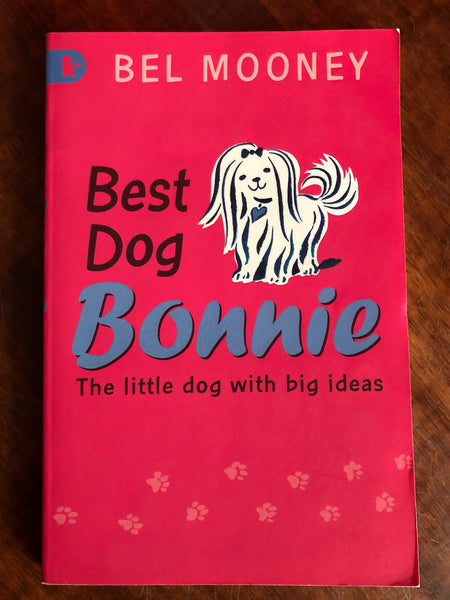 Mooney, Bel - Bonnie 02 Best Dog (Paperback)