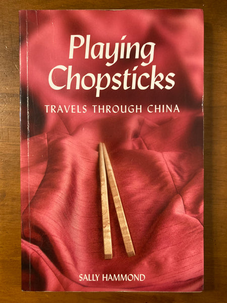 Hammond, Sally - Playing Chopsticks (Trade Paperback)