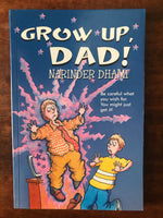 Barrington Stoke - Dhami, Narinder - Grow Up Dad (Paperback)