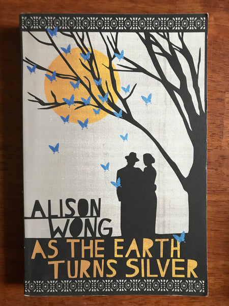 Wong, Alison - As the Earth Turns Silver (Trade Paperback)