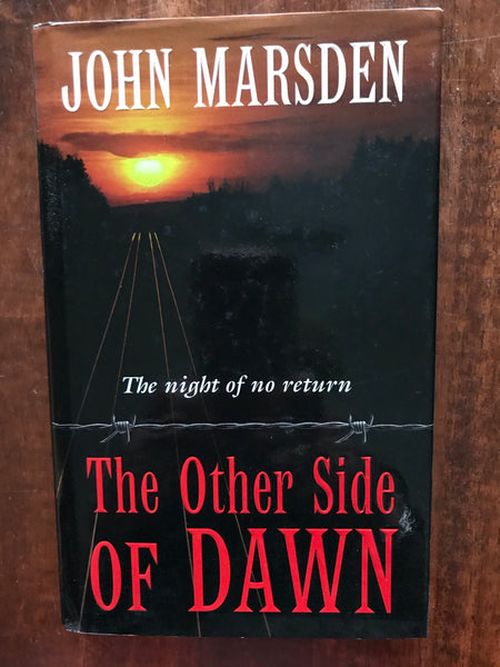 Marsden, John - Tomorrow When the War Began 07 Other Side of Dawn (Hardcover)