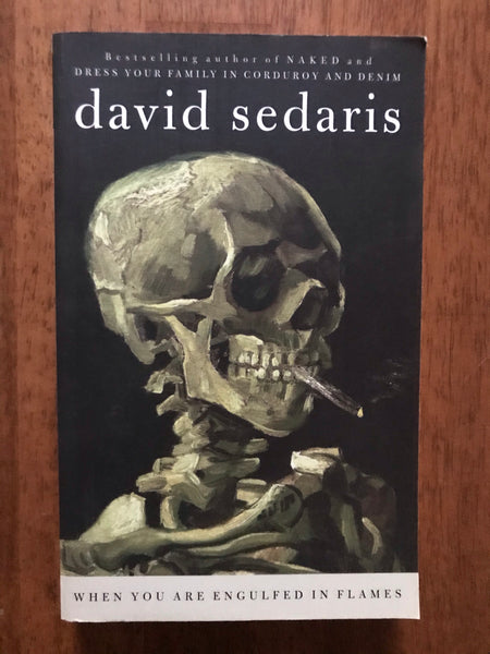 Sedaris, David - When You Are Engulfed in Flames (Paperback)