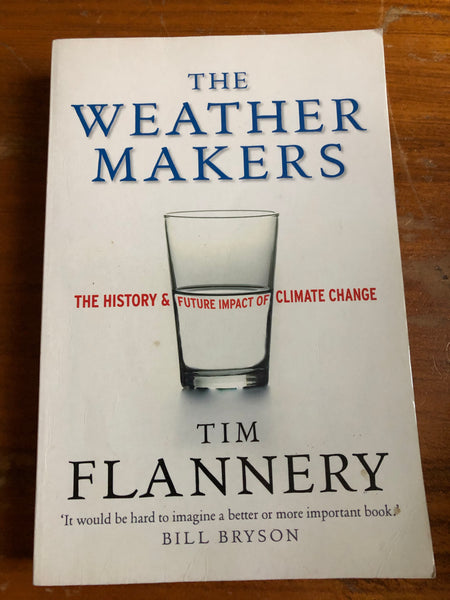 Flannery, Tim - Weather Makers (Trade Paperback)
