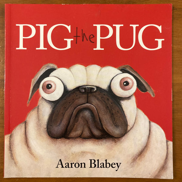 Scholastic Mini Book - Blabey, Aaron - Pig the Pug (Paperback)
