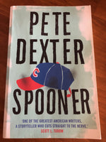 Dexter, Pete - Spooner (Trade Paperback)