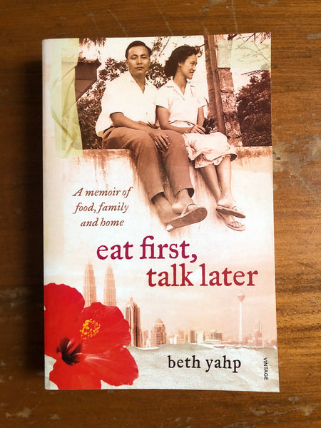 Yahp, Beth - Eat First Talk Later (Trade Paperback)
