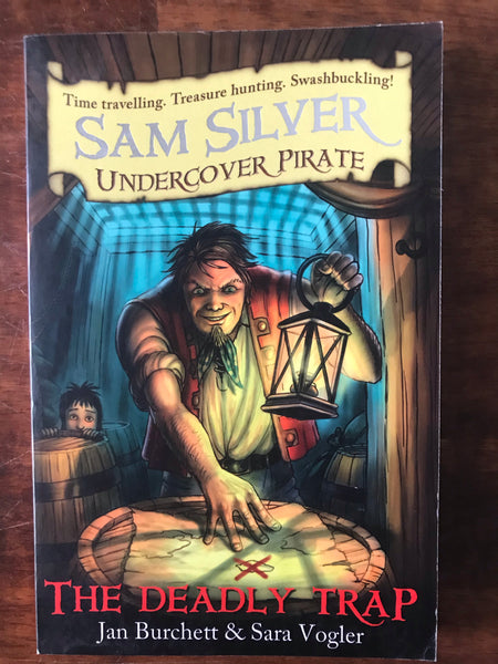 Burchett, Jan - Sam Silver Undercover Pirate Deadly Trap (Paperback)