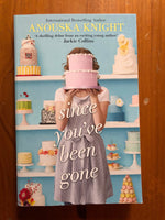 Knight, Anouska - Since You've Been Gone (Paperback)