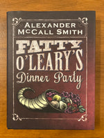 McCall Smith, Alexander - Fatty O'Leary's Dinner Party (Hardcover)
