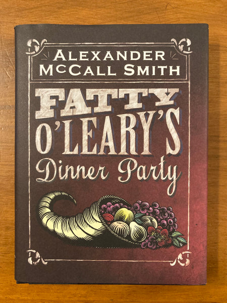 McCall Smith, Alexander - Fatty O'Leary's Dinner Party (Hardcover)