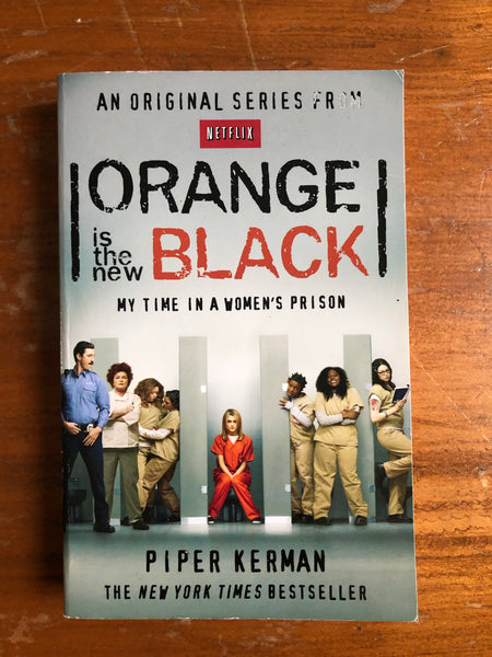 Kerman, Piper - Orange is the New Black (Paperback)