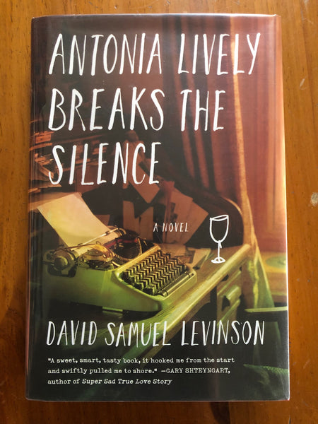 Levinson, David Samuel - Antonia Lively Breaks the Silence (Hardcover)