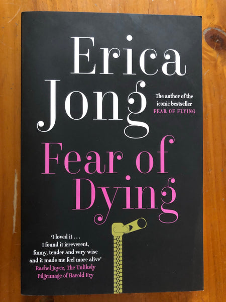 Jong, Erica - Fear of Dying (Trade Paperback)