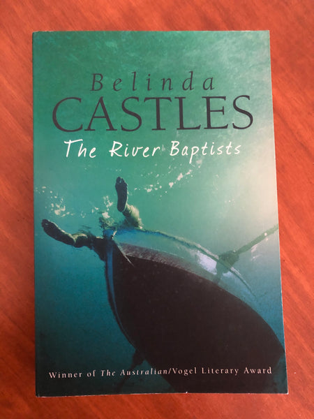 Castles, Belinda - River Baptists (Paperback)