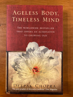 Chopra, Deepak - Ageless Body Timeless Mind (Paperback)