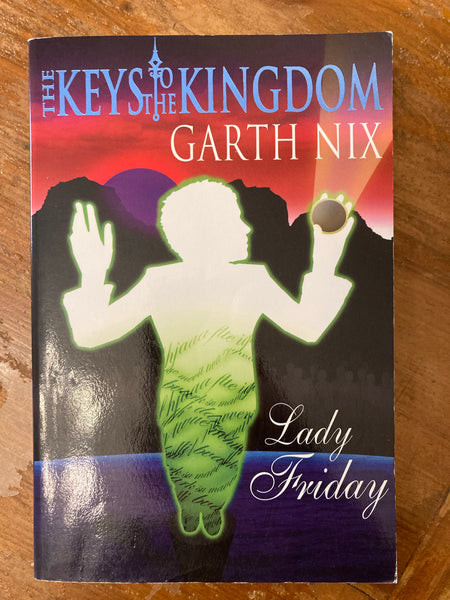 Nix, Garth - Keys to the Kingdom 05 Lady Friday (Paperback)