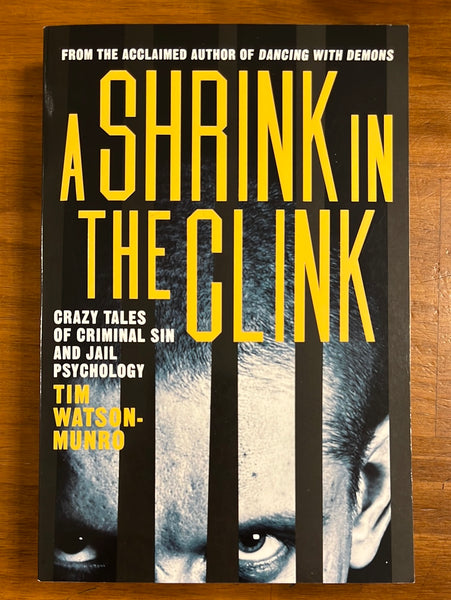 Watson-Munro, Tim - Shrink in the Clink (Trade Paperback)