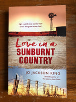 King, Jo Jackson - Love in a Sunburnt Country (Trade Paperback)
