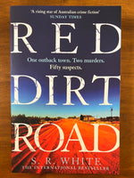 White, SR - Red Dirt Road (Trade Paperback)