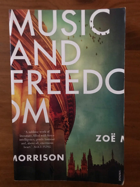Morrison, Zoe - Music and Freedom (Trade Paperback)