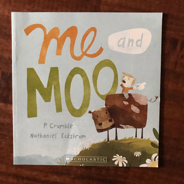 Crumble, P - Me and Moo (Paperback)