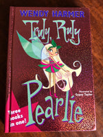 Harmer, Wendy - Truly Ruly Pearlie (Hardcover)