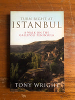 Wright, Tony - Turn Right at Istanbul (Paperback)
